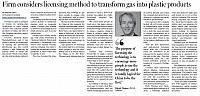 Firm considers licensing method to transform gas into plastic products